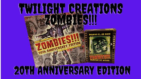 Unboxing the Zombies!!! Part 2 Zombies!!! 20th Anniversary Edition and Museum of the Weird