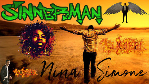 Sinnerman by Nina Simone ~ There's No Place to Hide when we Sin on Earth...