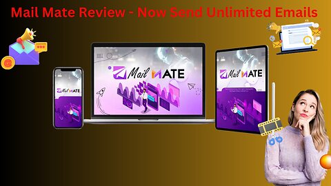 Mail Mate Review – Now Send Unlimited Emails