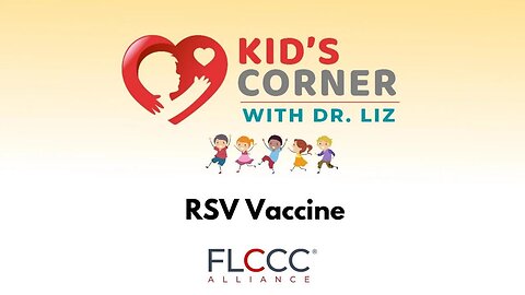RSV Vaccine Explained: Kid's Corner with Dr. Liz