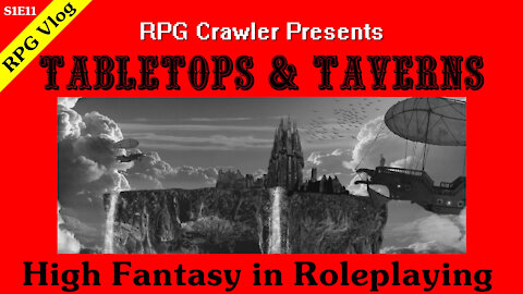 Tabletops & Taverns - High Fantasy in Roleplaying