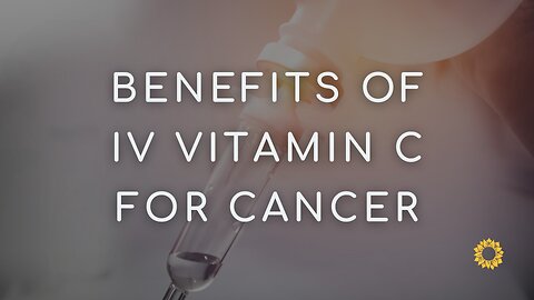Pro-Oxidative Benefits of IV Vitamin C for Cancer | Brio-Medical Cancer Clinic