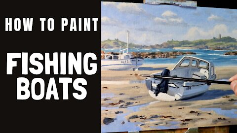 How to Paint FISHING BOATS