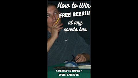 How to Win Free Beer @ Any Sports Bar!