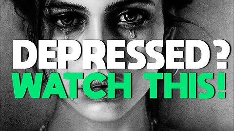 Depressed & Unhappy | Then Please Watch This! This Will Open Your Eyes!