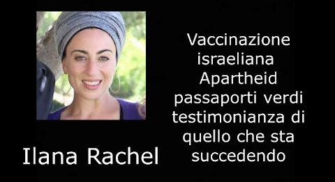 Vaccinazione israeliana Apartheid e passaporti verdi e testimonianza di quello che sta succedendo