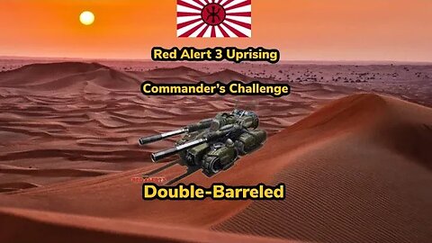 Red Alert 3 Uprising Double Barreled (Under Par Time, 4K resolution) #kaosnova #redalert3