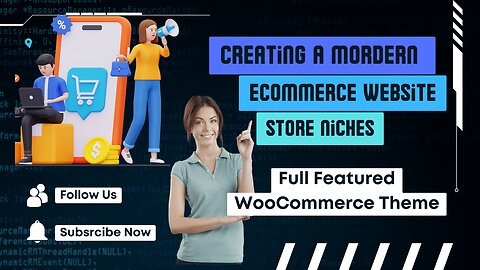 Creating a Modern eCommerce Website Store Niches | Full Featured WooCommerce Theme