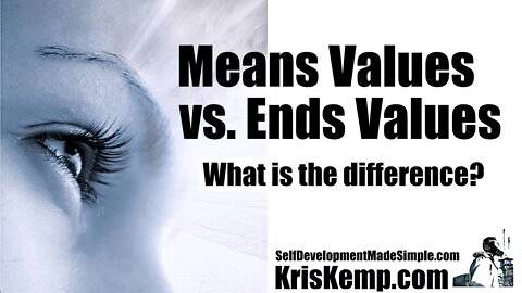 Means Values vs. Ends Values: a whiteboard animation (fast motion)