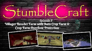 StumbleCraft Season 1 Ep 5 Villager Breeder with Auto Crop Farm & Crop Farm Overflow Protection!