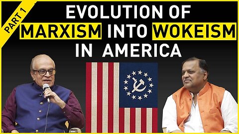 The Evolution of Marxism into Wokeism in America | Part 1