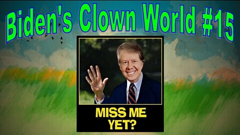Headlines: Biden's Clown World #15