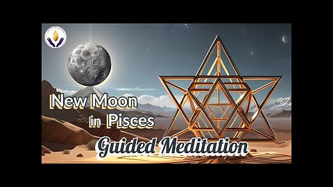 New Moon in Pisces - Guided Meditation - Merkaba - Realise your dreams - March 10th