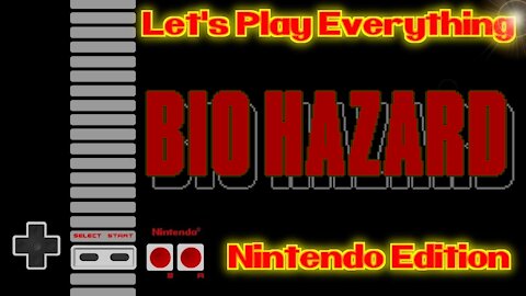 Let's Play Everything: Bio Hazard