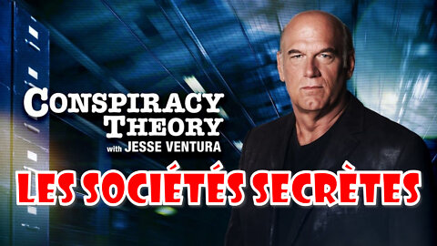 Jesse Ventura Les sociétés secrètes