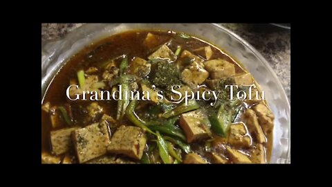 Grandma’s Spicy Tofu (meat free version) 麻婆豆腐