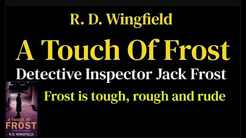 A Touch of Frost by R. D. Wingfield (Detective Radio)