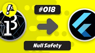 Ep. 018 - Null Safety | Flutter Processing