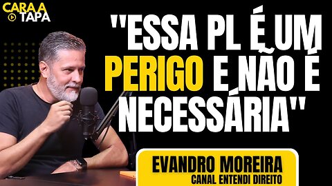 O BRASIL NÃO PRECISA DA PL DAS FAKES NEWS, GARANTE PROFESSOR EVANDRO MOREIRA