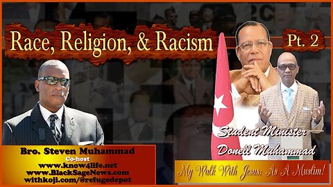 Race, Religion, & Racism Pt.2