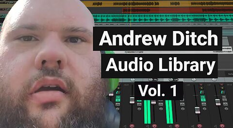 Andrew Ditch Audio Library (Vol 1)