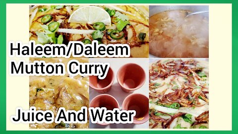 Haleem/Daleem| Mutton Curry| Juice And Water| Ghar Ka Khana