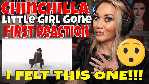 Chinchilla "Little Girl Gone" | First Reaction | Lyric Video | Just Jen Reacts | Trending