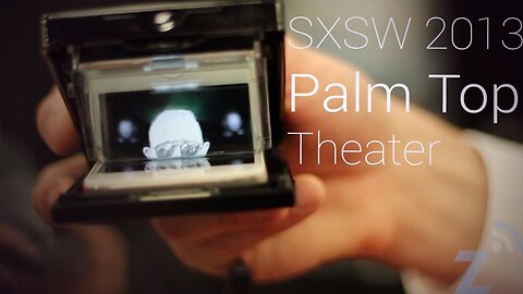 Palm Top Theater at SXSW 2013 (3D Videos on your iPhone)