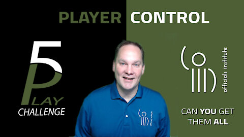 5 Play Challenge on Player Control - How many can you get right?