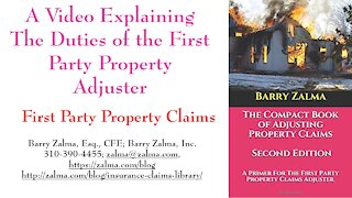 A Video Explaining The Duties of the First Party Property Adjuster
