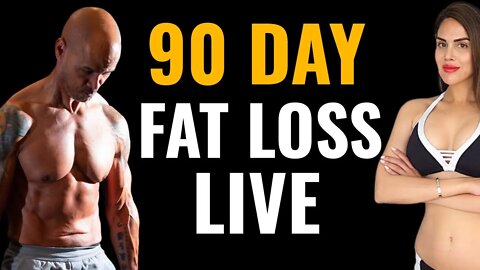 90 Day Fat Loss Program LIVE - December 10th, 2022