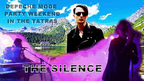 DEPECHE MODE PARTY in the Tatra Mountains, Talk with THE SILENCE (2018-05-20)