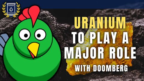 The European Energy Crisis is Long-Term Bullish for Uranium: Doomberg