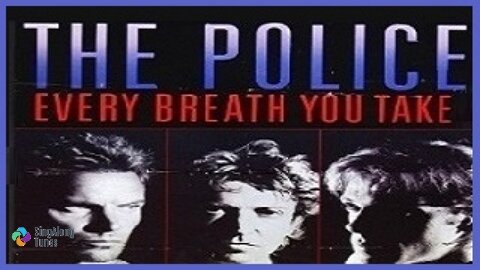 The Police - "Every Breath You Take" with Lyrics
