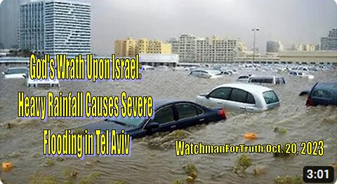 God's Wrath Upon Israel: Heavy Rainfall Causes Severe Flooding in Tel Aviv