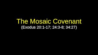 The Mosaic Covenant