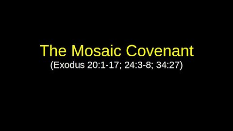 The Mosaic Covenant