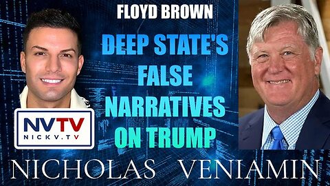 Floyd Brown Discusses Deep State False Narratives On Trump with Nicholas Veniamin