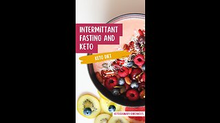 Intermittant fasting and keto