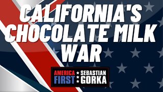 California's Chocolate Milk War. Jennifer Horn with Sebastian Gorka on AMERICA First