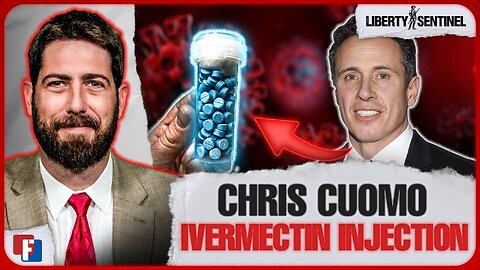 Chris Cuomo Changes Tune on Ivermectin, Saying He Takes Regular Doses