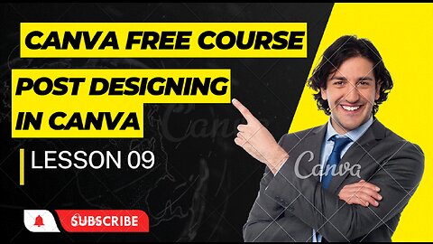 Post designing in Canva | FREE Canva Course | Lesson 08