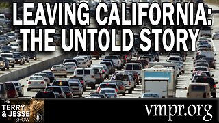 11 May 23, The Terry & Jesse Show: Leaving California: The Untold Story