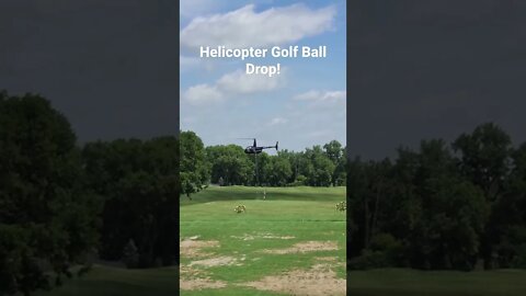 Helicopter Ball Drop!