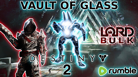 The Vault of Glass (Destiny 2)
