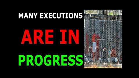 GITMO INTEL UPDATE! MANY EXECUTIONS ARE IN PROGRESS