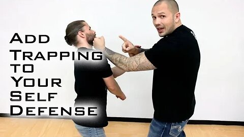 Make Trapping Work for Self Defense
