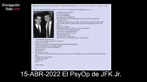 15-ABR-2022 El PsyOp de JFK Jr.