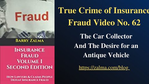 True Crime of Insurance Fraud Video Number 62
