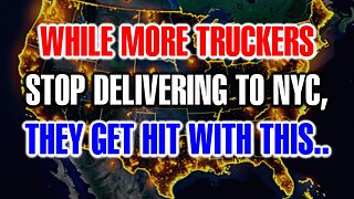 While More Truckers Shutdown NYC With No Deliveries, Look At What They're Doing In Response!